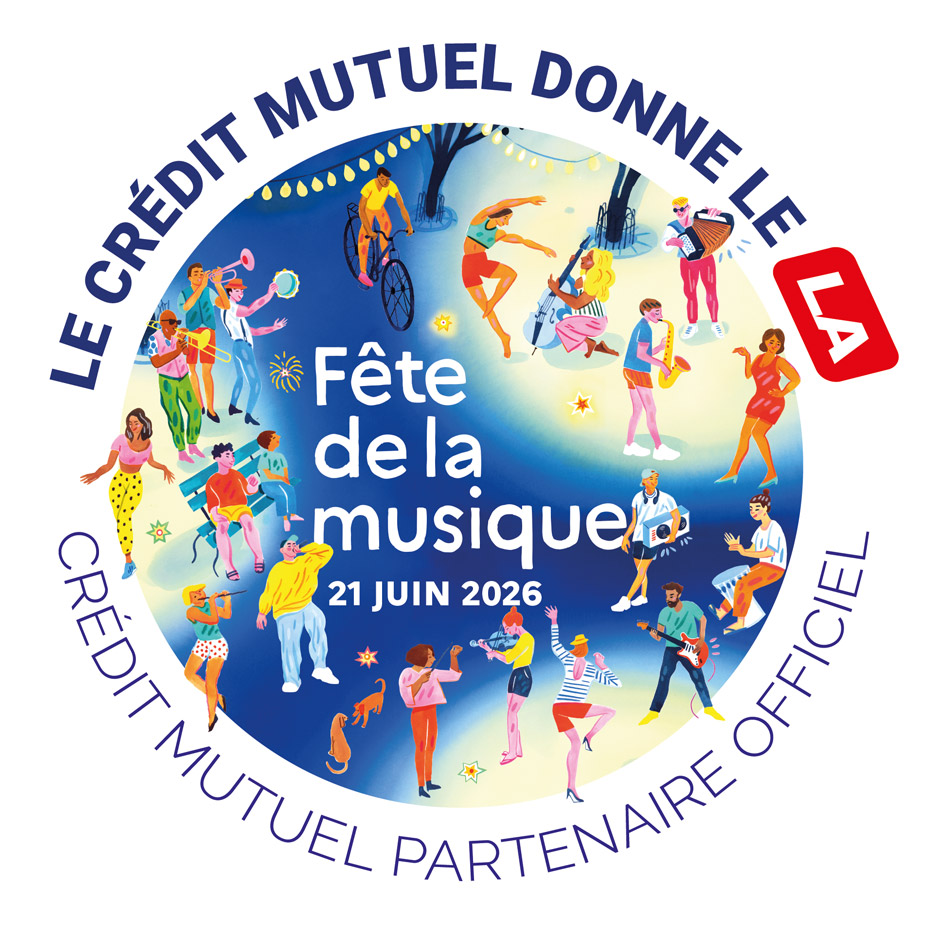 Le crédit Mutuel donne le LA - Crédit Mutuel partenaire officiel - Fête de la musique 21 juin 2026