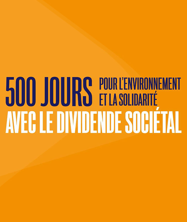500 jours pour l'environnement et la solidarité avec le dividende sociétal