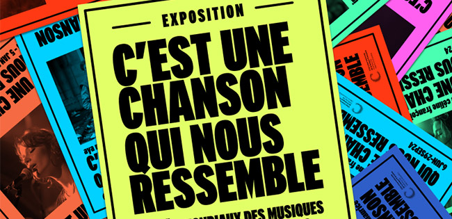 Exposition - C’est une chanson qui nous ressemble - succès mondiaux des musiques populaires francophones - 19 juin 2024 - 5 janvier 2025 - à la cité internationale de la langue français
